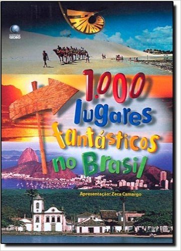 1000 Lugares Fantásticos No Brasil