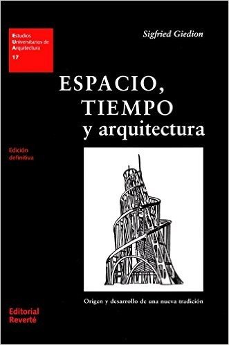 Espacio, Tiempo y Arquitectura - Volume 17