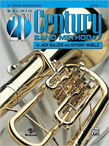 Belwin 21st Century Band Method: B-Flat Tenor Saxophone, Level 1