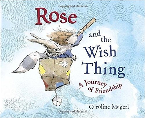 Rose and the Wish Thing