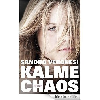 Kalme Chaos [Kindle-editie]