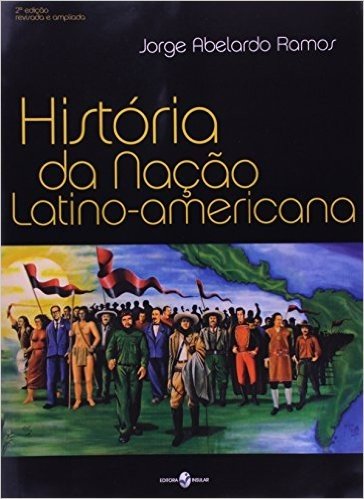 História Da Nação Latino-Americana