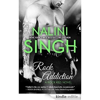 Rock Addiction (Rock Kiss Book 1) (English Edition) [Kindle-editie]