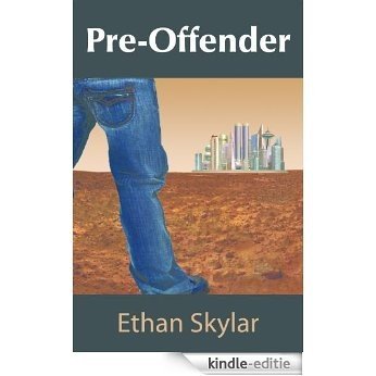 Pre-Offender (English Edition) [Kindle-editie]