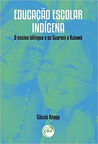 Educação escolar indígena:: o ensino bilíngue e os Guarani e Kaiowá