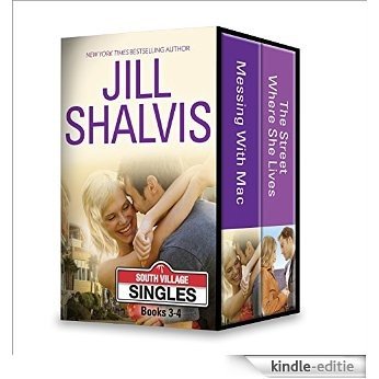 Jill Shalvis South Village Singles Series Books 3-4: Messing with Mac\The Street Where She Lives [Kindle-editie]