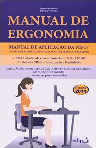 Manual De Ergonomia. Manual De Aplicação Da Nr-17