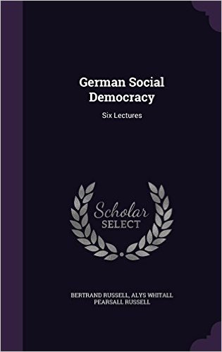 German Social Democracy: Six Lectures