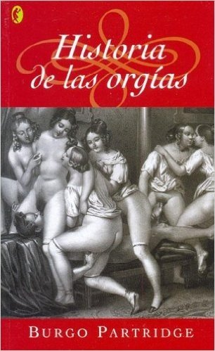Historia de Las Orgias