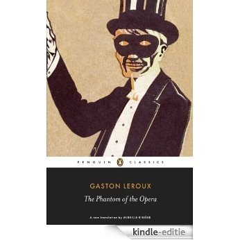 The Phantom of the Opera (Penguin Classics) [Kindle-editie] beoordelingen