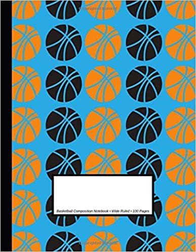 Basketball Composition Notebook: Wide Ruled | 100 Pages | One Subject Notebook | Sky Blue (8.5 x 11 inches)