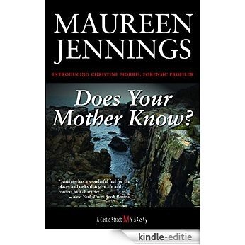 Does Your Mother Know?: A Christine Morris Mystery [Kindle-editie]