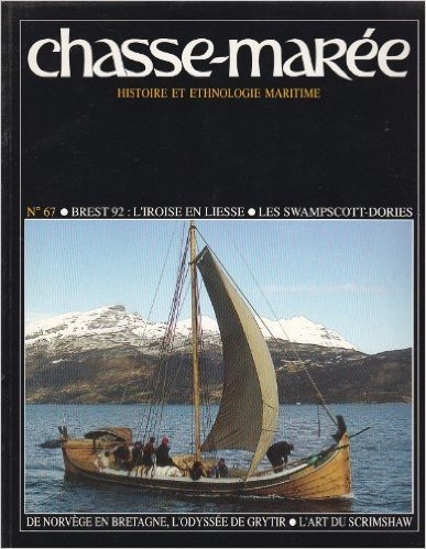 Revue Le Chasse-Marée numéro 62 Les nacelles du Languedoc Un côtier sauvé des flammes Multicoques : le premier catamaran européen Pirogues de Tahiti