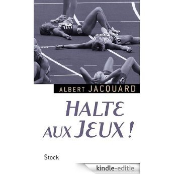 Halte aux Jeux ! (Essais - Documents) (French Edition) [Kindle-editie] beoordelingen
