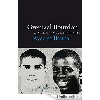 Zyed et Bouna (NON FICTION) [Kindle-editie]