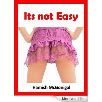 It's Not Easy (English Edition) [Kindle-editie]