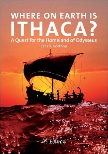 Where on Earth Is Ithaca?: A Quest for the Homeland of Odysseus
