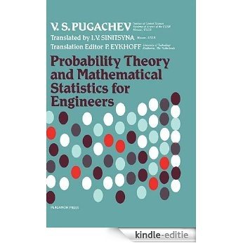 Probability Theory and Mathematical Statistics for Engineers [Kindle-editie]