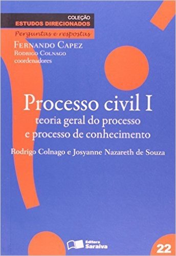 Processo Civil I - Volume 22. Coleção Estudos Direcionados