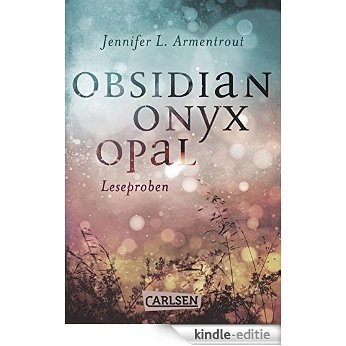 Obsidian: Obsidian. Onyx. Opal. Leseproben (German Edition) [Kindle-editie]