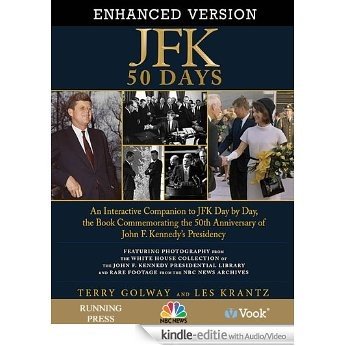 JFK: 50 Days [Kindle uitgave met audio/video]