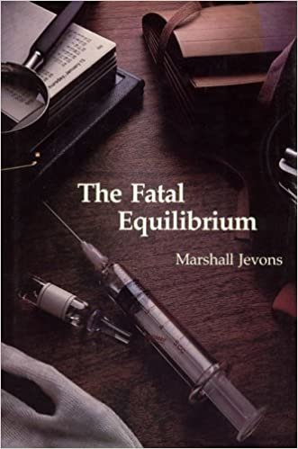The Fatal Equilibrium (Mit Press)