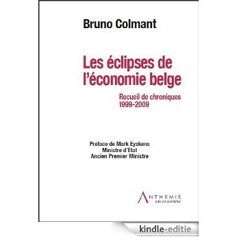 Les éclipses de l'économie belge (French Edition) [Kindle-editie]
