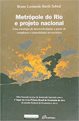Metrópole do Rio e projeto nacional