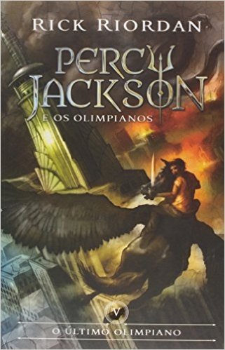 O Último Olimpiano - Volume 5. Série Percy Jackson e os Olimpianos