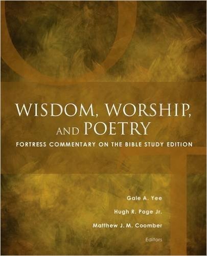 Wisdom, Worship, and Poetry: Fortress Commentary on the Bible Study Edition baixar