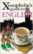 The Xenophobe's Guide to the English