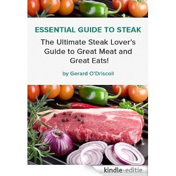 Essential Guide to Steak (English Edition) [Kindle-editie]