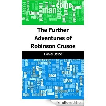The Further Adventures of Robinson Crusoe [Kindle-editie]