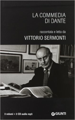 La Commedia di Dante. Raccontata e letta da Vittorio Sermonti. Con 3 CD Audio formato MP3 (Audiolibri) di Alighieri, Dante (2012) Tapa dura