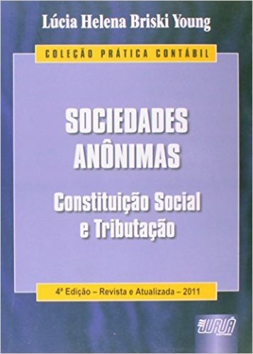 Sociedades Anonimas - Constituicao Social E Tributacao