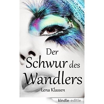 Der Schwur des Wandlers (Die Wandler 3) (German Edition) [Kindle-editie]