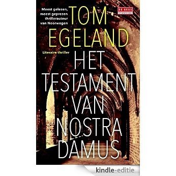 Het testament van Nostradamus [Kindle-editie]