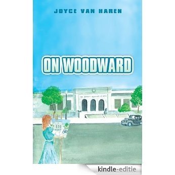 On Woodward (English Edition) [Kindle-editie]