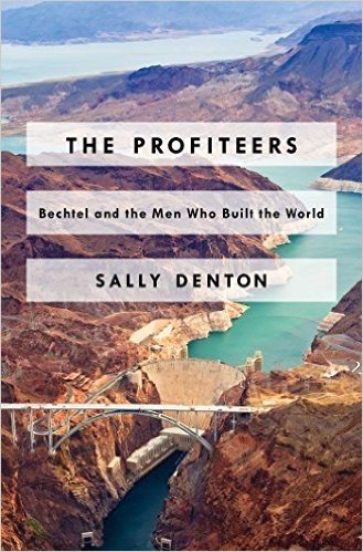 The Profiteers: Bechtel and the Men Who Built the World baixar