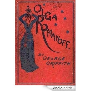 Olga Romanoff or The Syren of the Skies (English Edition) [Kindle-editie] beoordelingen