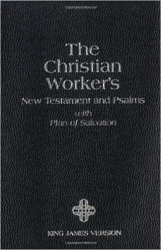 Christian Workers New Testament and Psalms-KJV: With Plan of Salvation