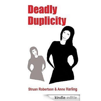 Deadly Duplicity (English Edition) [Kindle-editie]
