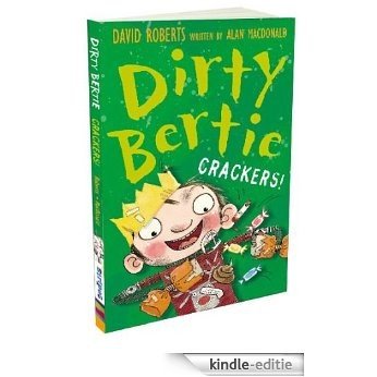 Crackers! (Dirty Bertie) [Kindle-editie]