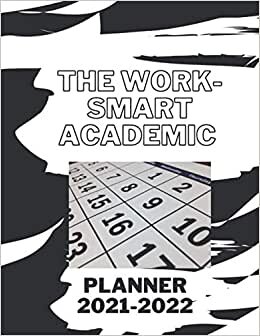 indir The Work-Smart Academic Planner 2021-2022: Months Calendar foR | Homework Tracker | Daily Weekly Monthly Planner With Holidays For adults