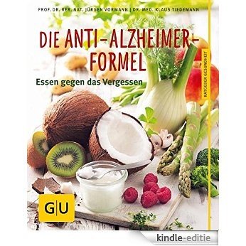 Die Anti-Alzheimer-Formel (GU Ratgeber Gesundheit) [Kindle-editie]