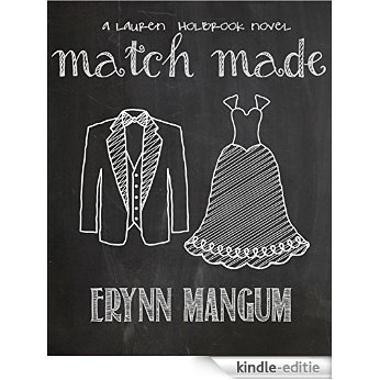 Match Made: a Lauren Holbrook novel, Book 4 (The Lauren Holbrook Series) (English Edition) [Kindle-editie]