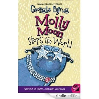 Molly Moon Stops the World [Kindle-editie]
