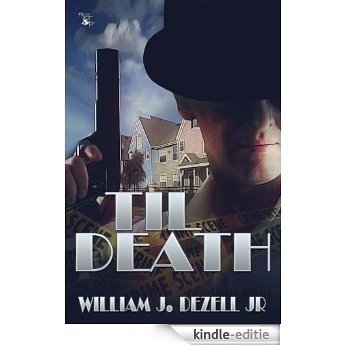 Til Death (Raymond Jaye Series Book 2) (English Edition) [Kindle-editie]