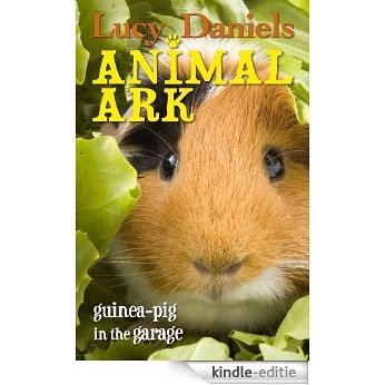 Animal Ark: Guinea-pig in the Garage (English Edition) [Kindle-editie]
