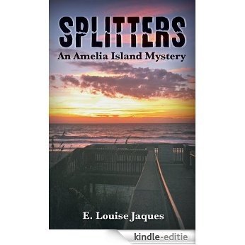 Splitters, An Amelia Island Mystery (English Edition) [Kindle-editie]